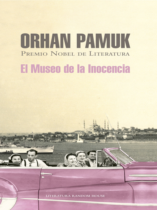 Title details for El museo de la inocencia by Orhan Pamuk - Available